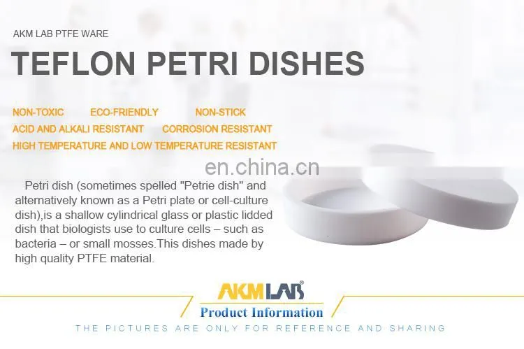 AKMLAB Manufacturer Laboratory PTFE Petri Dish