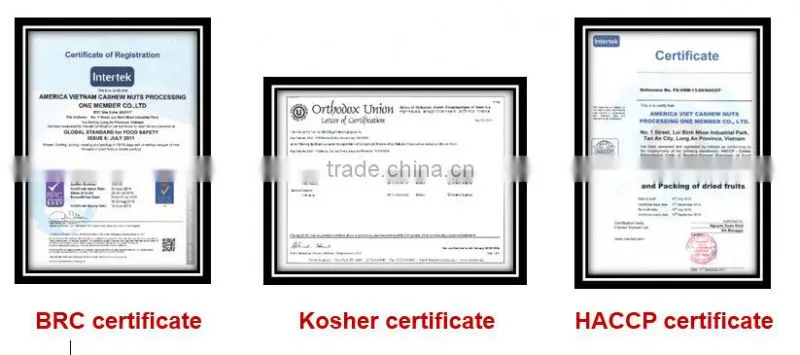 Vietnam broken roasted cashew nut grade WS AFI standard, Kosher, HACCP, BRC Certificates
