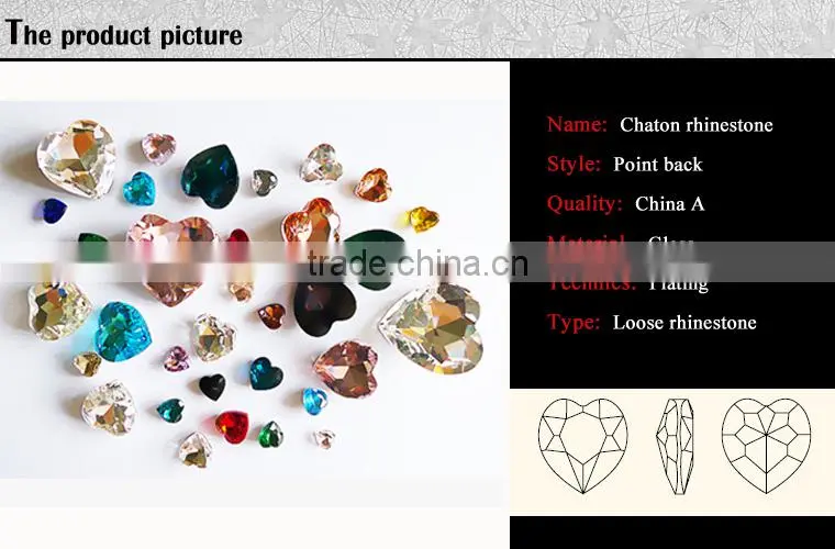 0711C 2015 new arrvial China supplier heart chaton glass strass, chaton glass strass point back, chaton glass strass wholesale