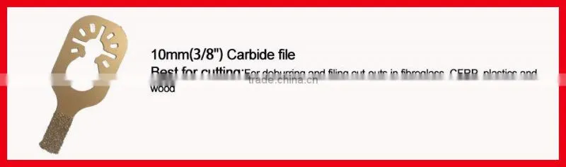 10mm (3/8'') quick change Carbide file for oscillating tool