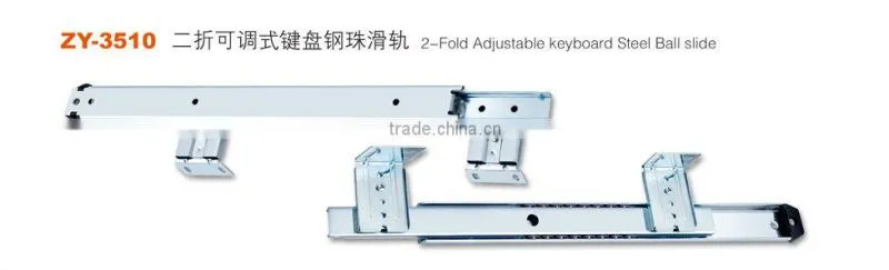 ZY:3510# 2-Fold Keyboard Steel Ball Slide