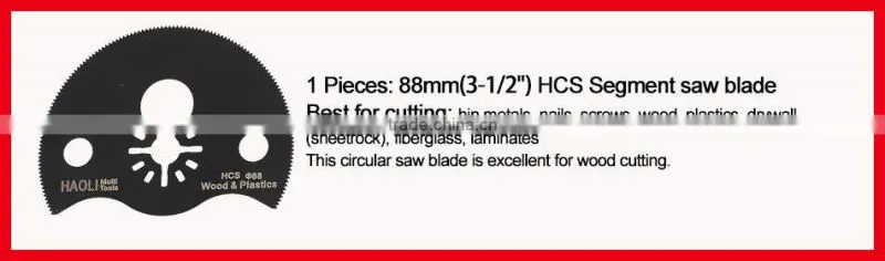 88mm(3-1/2'') HCS Segment oscillating muti tool saw blade ,Circular Saw Blade