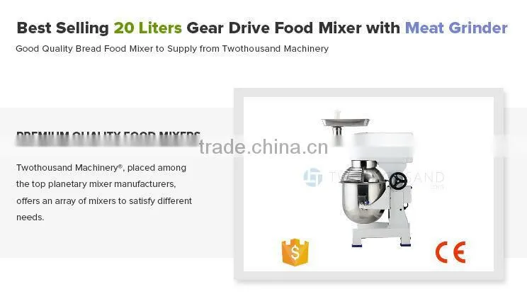 2016 Best 20 Liters CE Approved Gear Drive Planetary Food Mixer with Grinder