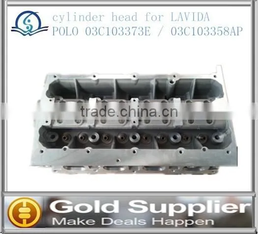 Brand New cylinder head for LAVIDA / POLO 03C103373E / 03C103358AP with high quality and most competitive price.