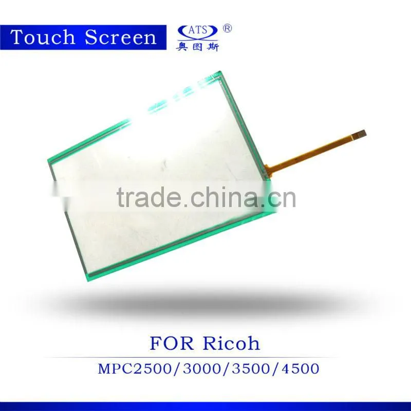 High quality touch screen MPC3500 compatible for Ricoh MPC2500/ 3000/ 4500 color copier sapre parts