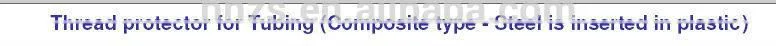 API Standard Thread Protector, Plastic and Steel Composite Thread Protector