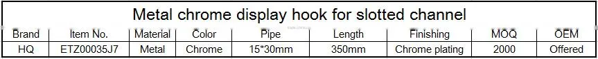 Metal chrome waterfall display hook with for slotted channel