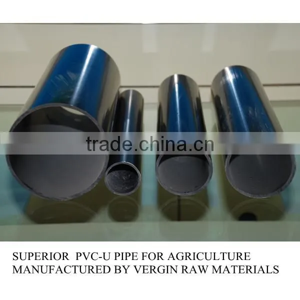 PVC-U PIPE FOR AGRICULTURE IRRIGARION