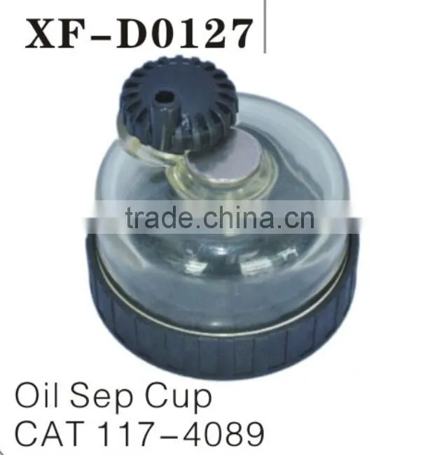 excavator oil separator cup for 117-4089