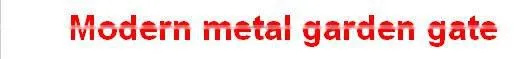 modern Steel metal garden gate
