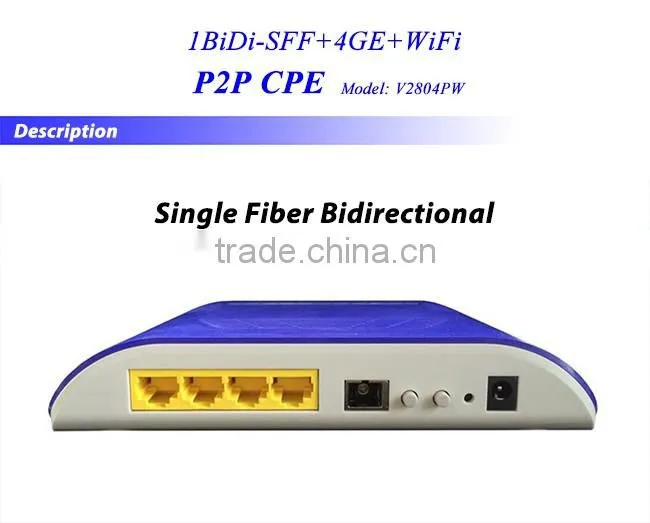FTTH Solution Fiber Gigabit Uplink 4GEand WiFi Downlink P2P Optical Access CPE
