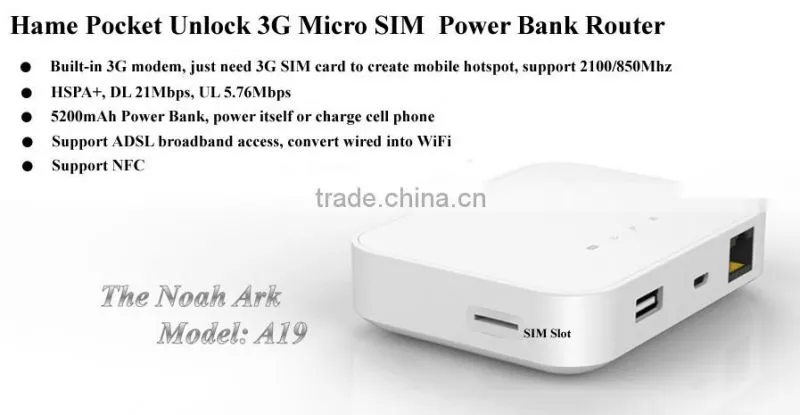 Pocket 3G HSPA+ SIM card Router with 5200mAh Power Bank hame A19 with NFC fast wifi connection