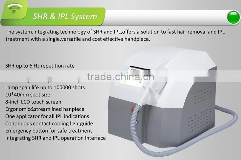 2015 hot new product for integrating technology of SHR & IPL, 8-inch LCD touch screen, lamp span life up to 100000 shots