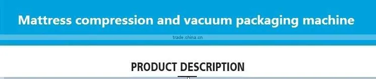 China mattress vacuum packing machine price