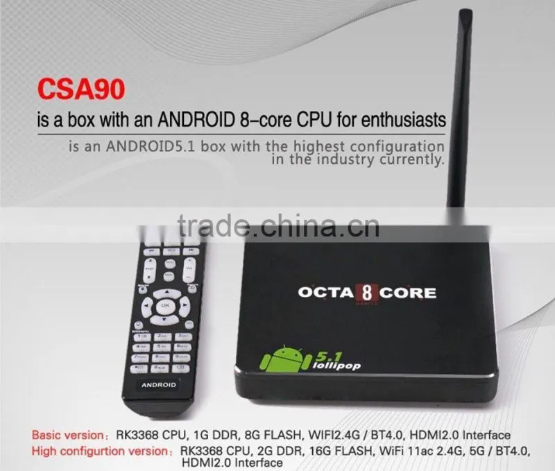 Smart TV Box RK3368 Octa Core Google Android 5.1 CSA90 with RK3368 chipset iptv set top box