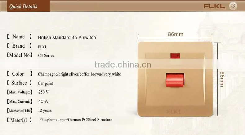 British standard 45 A switch with neon champagne gold color