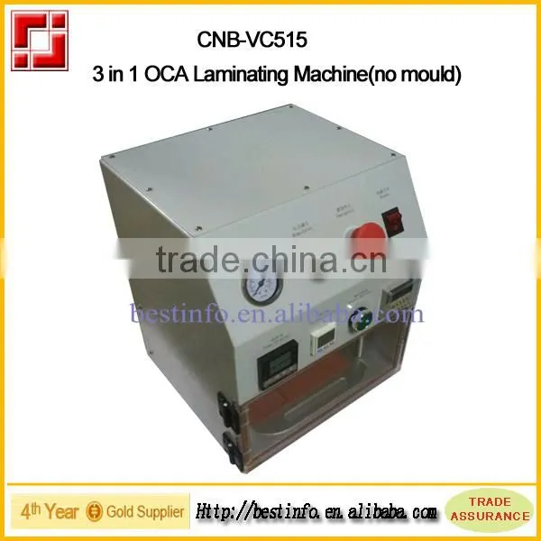 Mobile Phone Repair Equipment 3 in 1 OCA Laminating Machine no need mould(CNB-VC515)