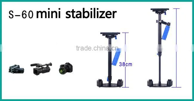 Poplar S-60 Stabilizer for DV and Camera shenzhen