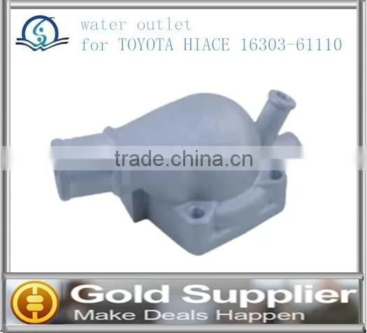 Brand New water outlet for TOYOTA HIACE 16303-61110 with high quality and competitive pice.