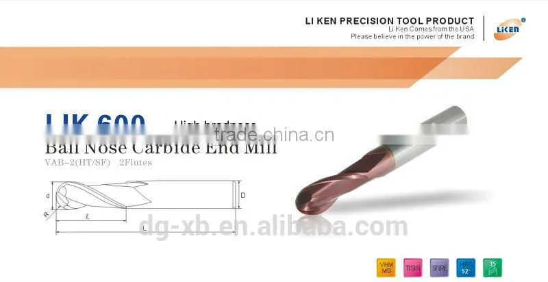 Liken600 high quality HRC60 ballnose different types of cutting tools