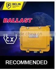 Belin Mining water proof dust proof corrosion proof ballast