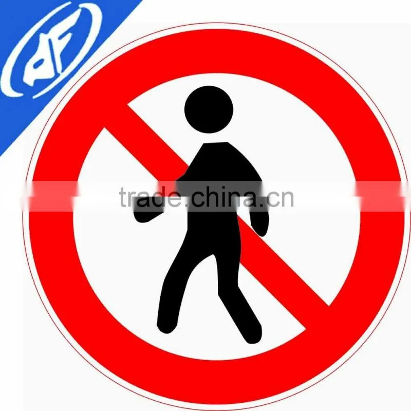 Reflective adhesive forbid pedestrian through Road sign
