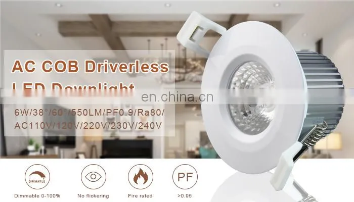 Fire Rated IP44 Fireproof Waterproof AC COB Driverless Fully Dimmable Cutout 70mm 6W LED Downlight
