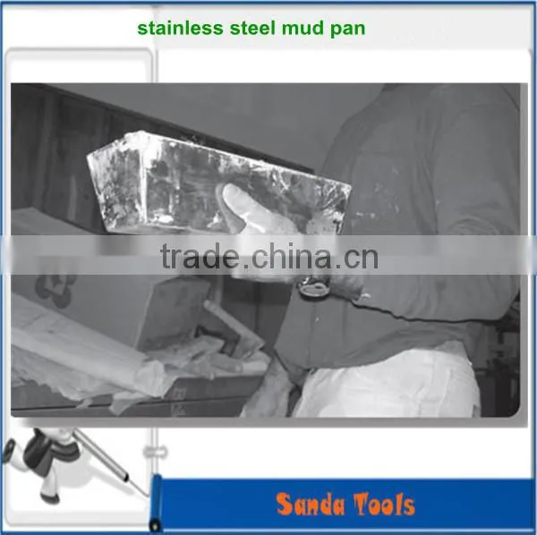 mud pan made of stainless steel