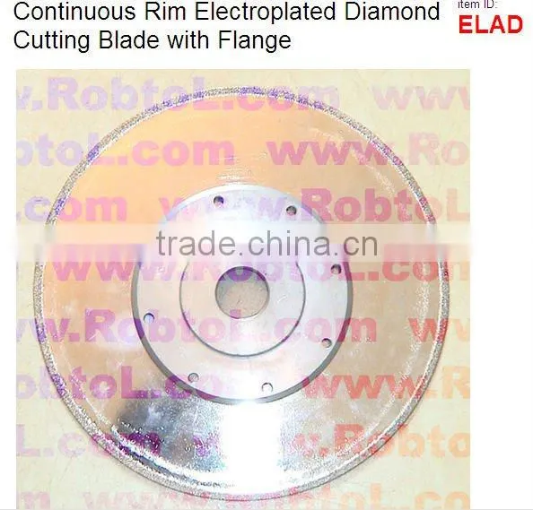 Continuous Rim Electroplated Diamond Cutting Blade with Flange---ELAD