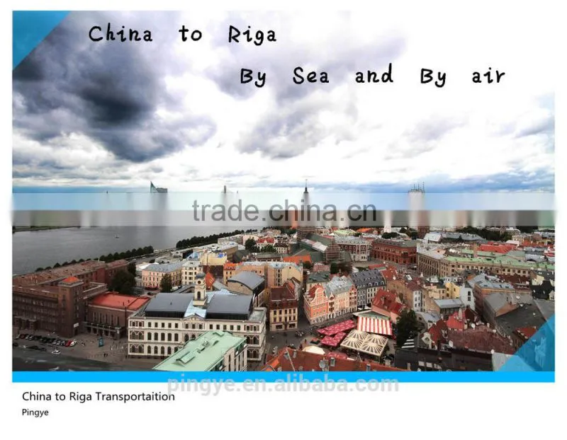 Sea Freight from Shantou Jieyang Chaozhou Shenzhen Guangzhou to RIGA