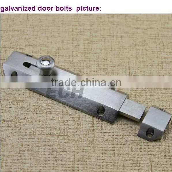 Hight quality galvanized door bolts