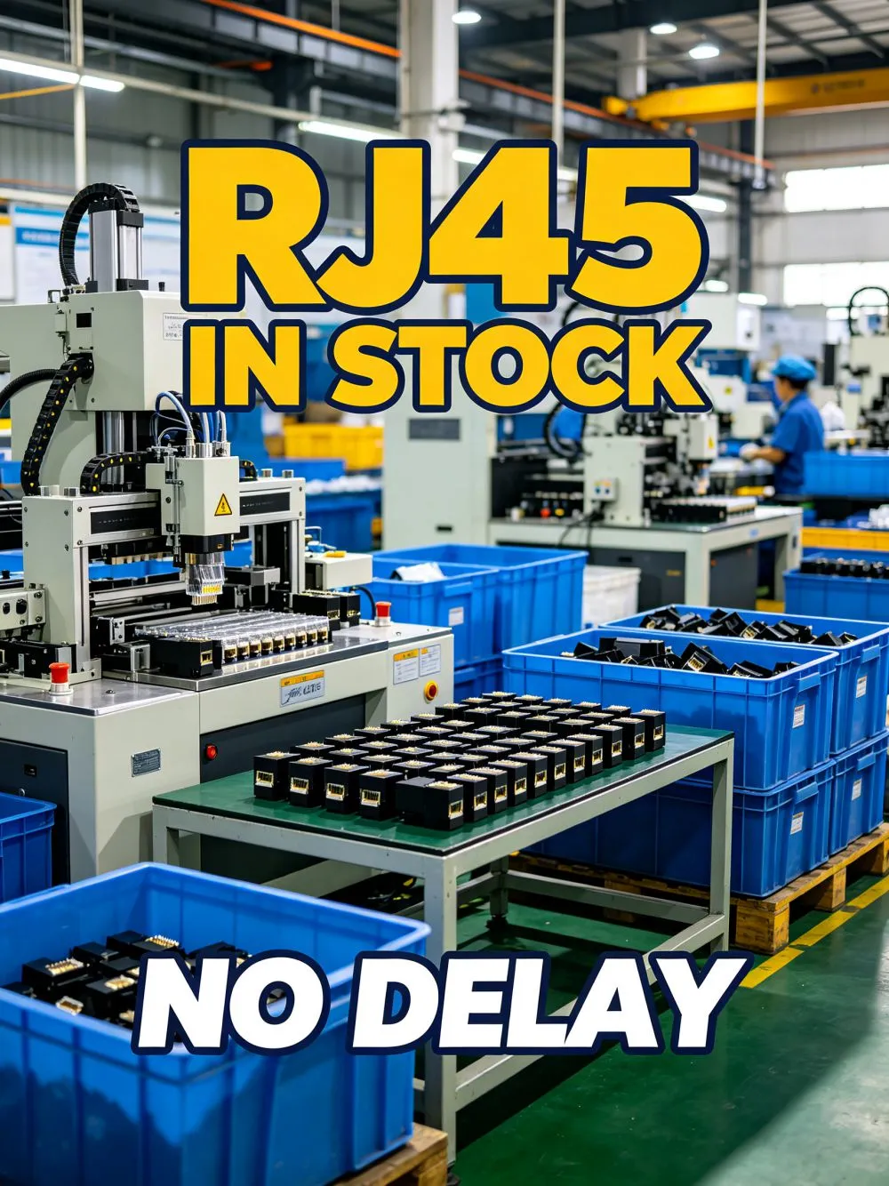 Tired of Waiting for Custom RJ45? Our Standard Goods Ship Immediately