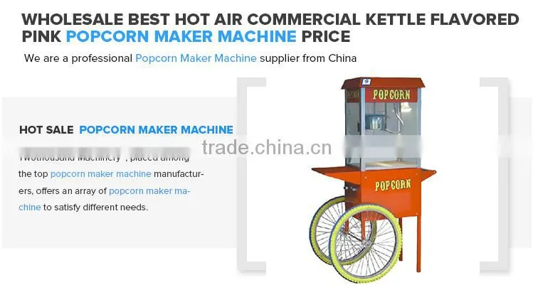 Wholesale Best Hot Air Commercial Kettle Flavored Pink Popcorn Popcorn Maker Machine Price