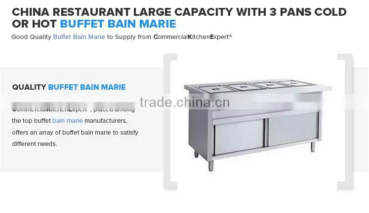 China Restaurant Large Capacity With 3 Pans Cold or Hot Buffet Bain Marie