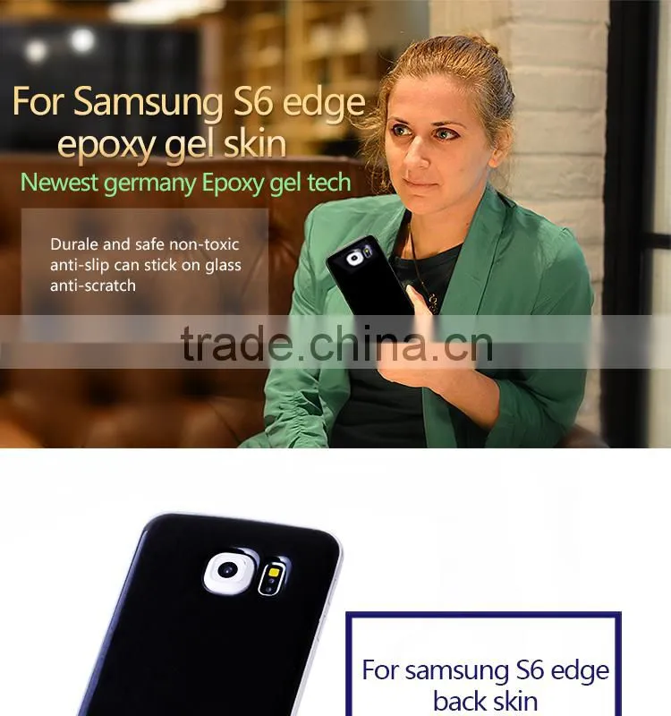 New coming epoxy gel skin sticker for Samsung S6 edge with competitive price