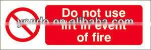 Do Not Use Lift in Event of Fire Vinyle Sticker thumbnail-1