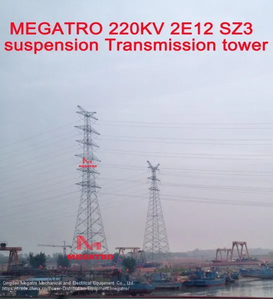 ​MEGATRO 220KV 2E12 SZ3 Suspension Transmission Tower photo-2