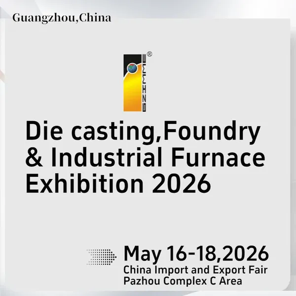 The 26th China(Guangzhou) Int’l Die Casting Foundry & Industrial Furnace Exhibition Booth