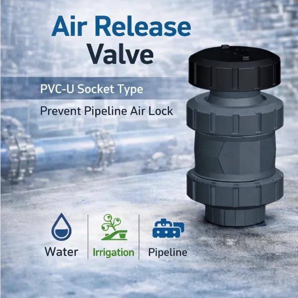 PVC Air Release Valve Socket Type Water Pipeline Vent Valve