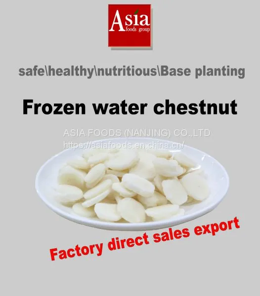 Frozen Water Chestnut,HACCP,ISO22000,BRC,HALAL,KOSHER
