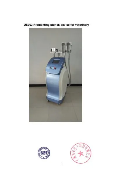 Fragment Stones Device for Veterinary