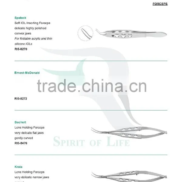 Spaleck Soft IOL Inserting Forceps, Ernest-McDonald IOL Inserting Forceps, Bechert Lens Holding Forceps, Kratz Lens Holding
