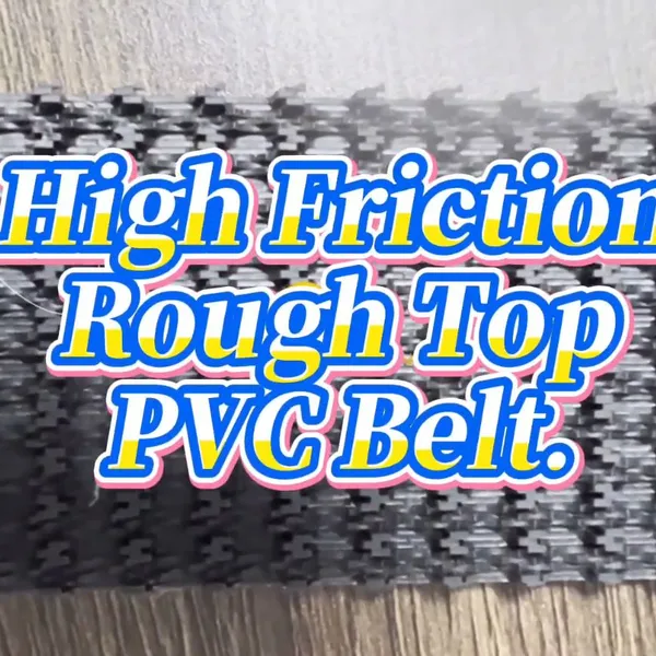 Rough Top PVC Conveyor Belt