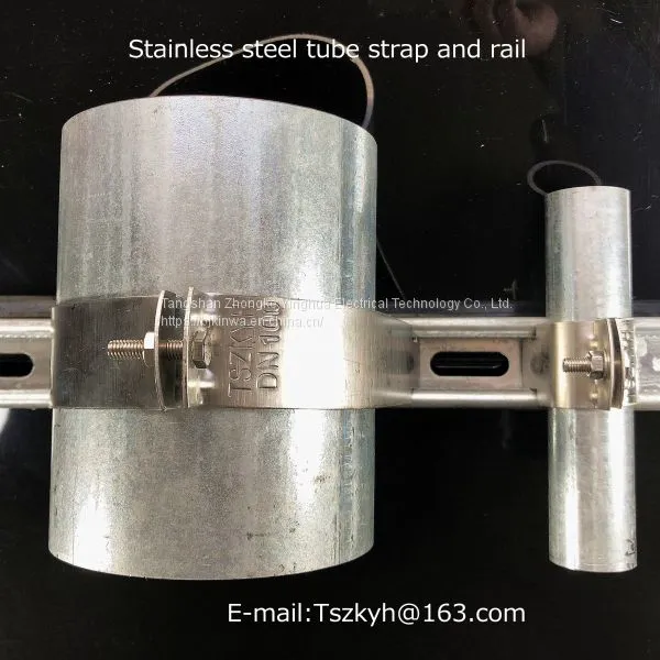 Stainless Steel Tube Strap(1/2inch,3/4inch-4inch) Rail(hot Galvanizing) photo-3