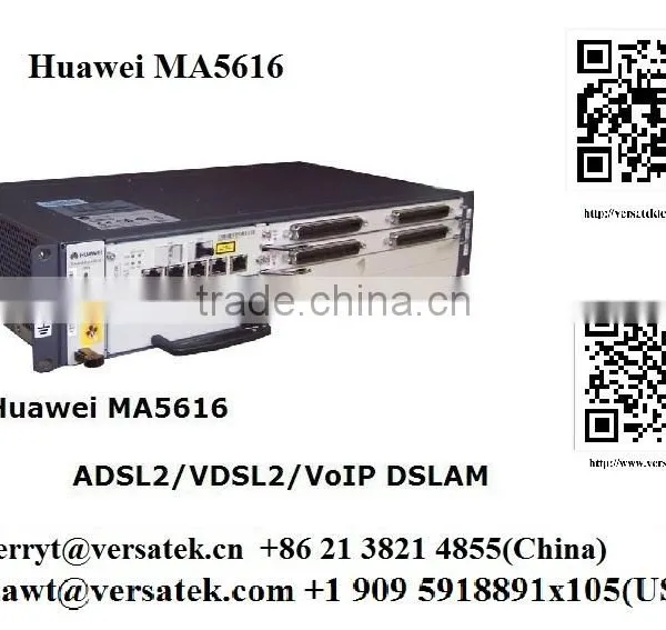 MA5616 MSAN Chassis IP DSLAM DSLAM for VDSL2 & ADSL2+ Contact: Sherryt@versatek.cn