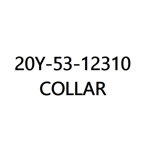 20Y-53-12310 Construction Machinery  Parts High Quality Collar