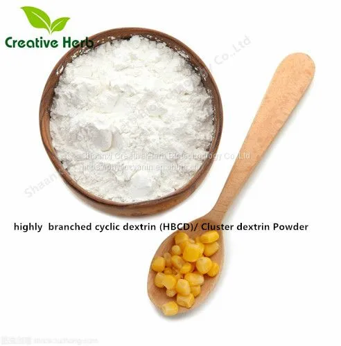Highly Branched Cyclic Dextrin (HBCD) Powder / Cluster Dextrin Carb Powder/Cluster Dextrin Powder