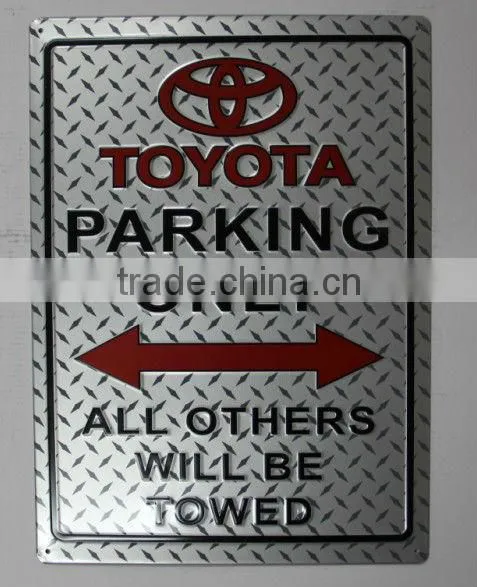 Warning Embossed Only Parking Tin Signs