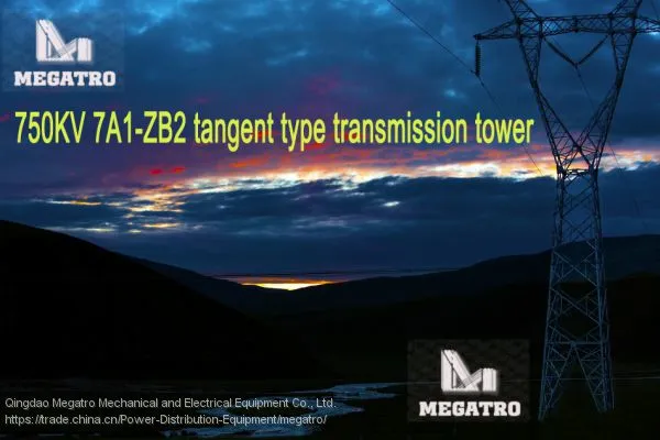 MEGATRO 750 КВ 7A1-ZB2 тангенциальная опорная башня электропередачи photo-3