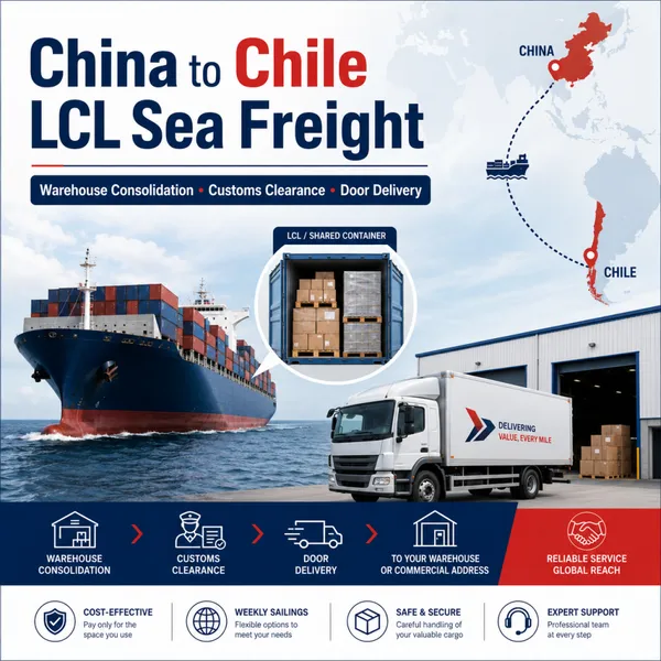 Flete marítimo LCL de China a Chile y entrega a domicilio para importadores